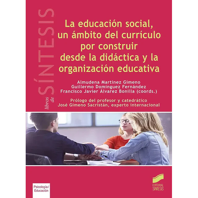 La educación social, un ámbito de currículo por construir desde la didáctica y la organización educa