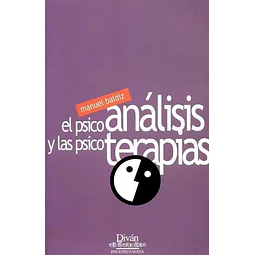 El psicoanálisi y las psicoterapias