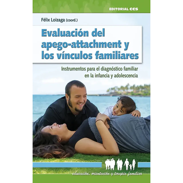 Evaluación del apego-attachment y los vínculos familiares