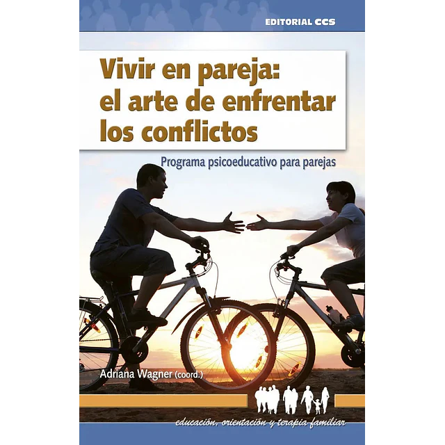 Vivir en pareja: el arte de enfrentar los conflictos