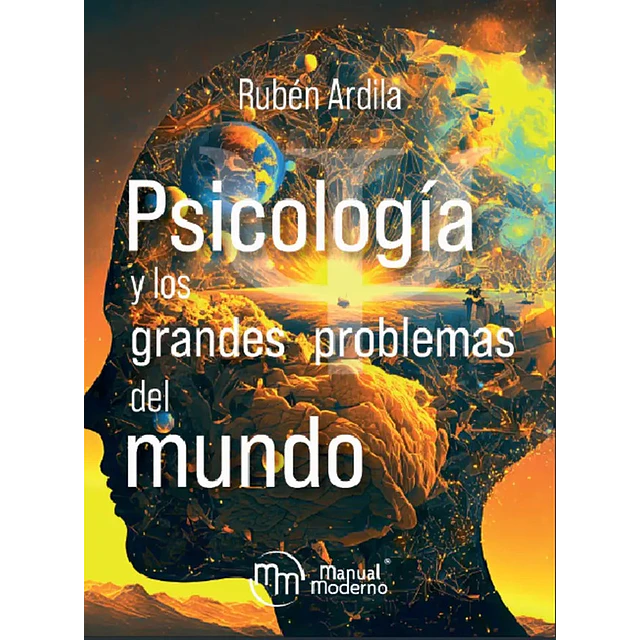 Psicología y los grandes problemas del mundo