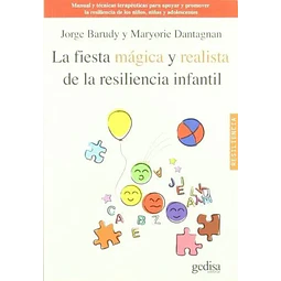La fiesta mágica y realista de la resiliencia infantil