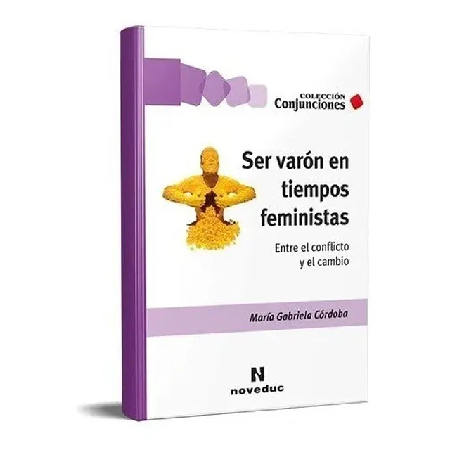 Ser varón en tiempos feministas