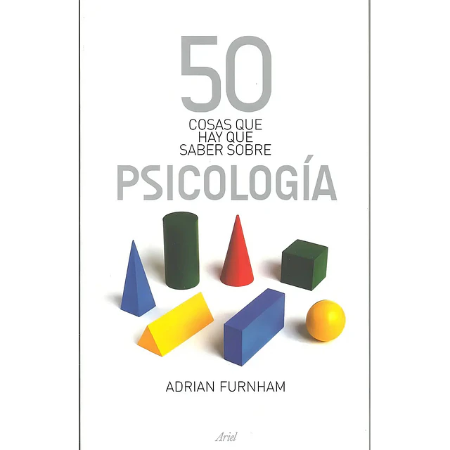 50 cosas que hay que saber sobre Psicología