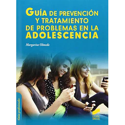 Guía de prevención y tratamiento de problemas en la adolescencia