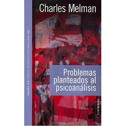 Problemas planteados al psicoanálisis