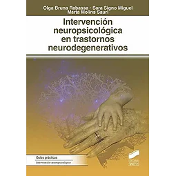 Intervención neuropsicológica en transtornos neurodegenerativos