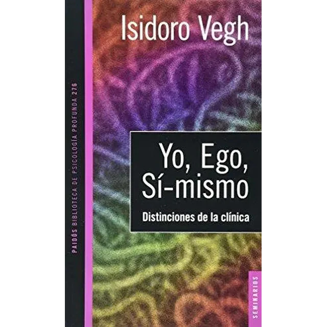 Yo, Ego, Sí-mismo