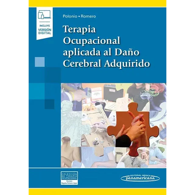 Terapia Ocupacional aplicada al Daño Cerebral Adquirido