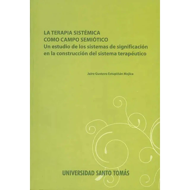 La terapia sistémica como campo semiótico