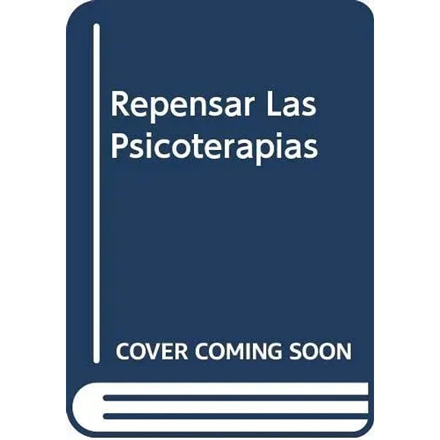 Repensar las psicoterapias