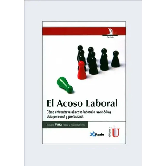 El acoso laboral