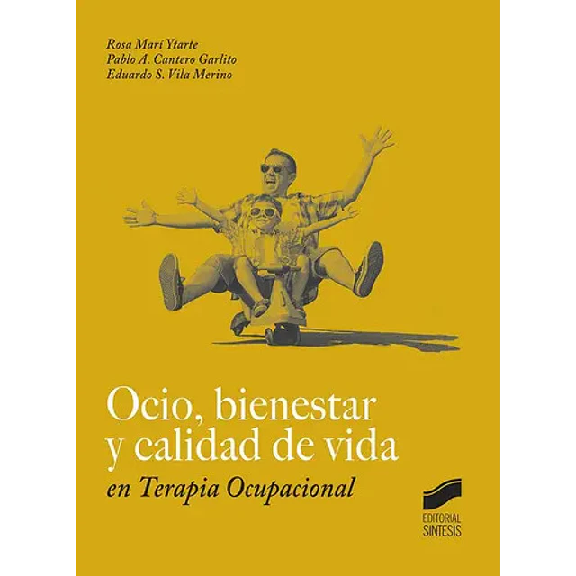 Ocio, bienestar y calidad de vida en Terapia Ocupacional