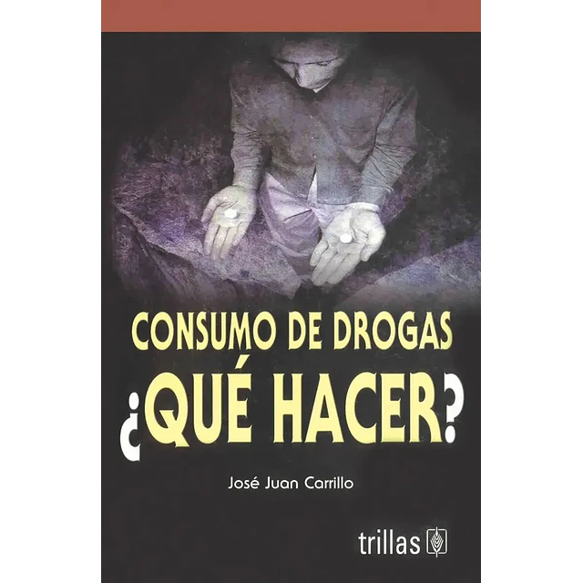 Consumo de Drogas ¿Que hacer?