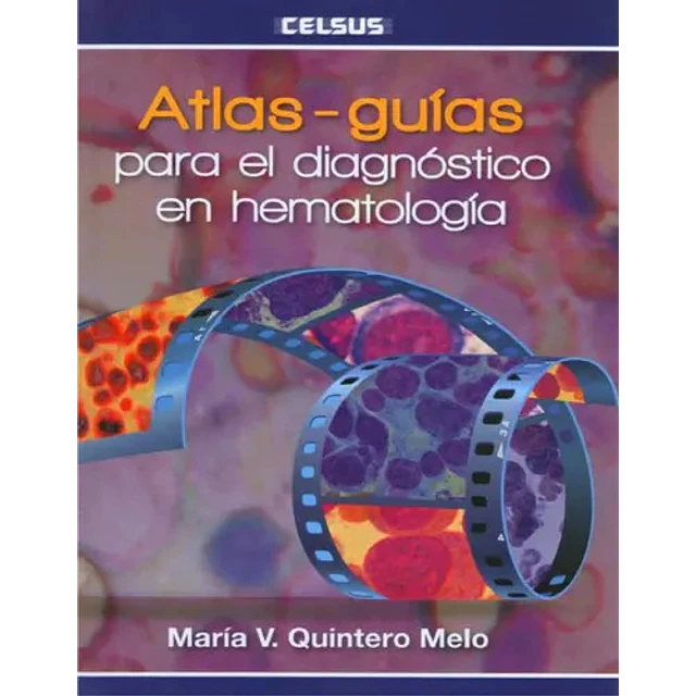 Atlas-Guías para el diagnostico en hematología