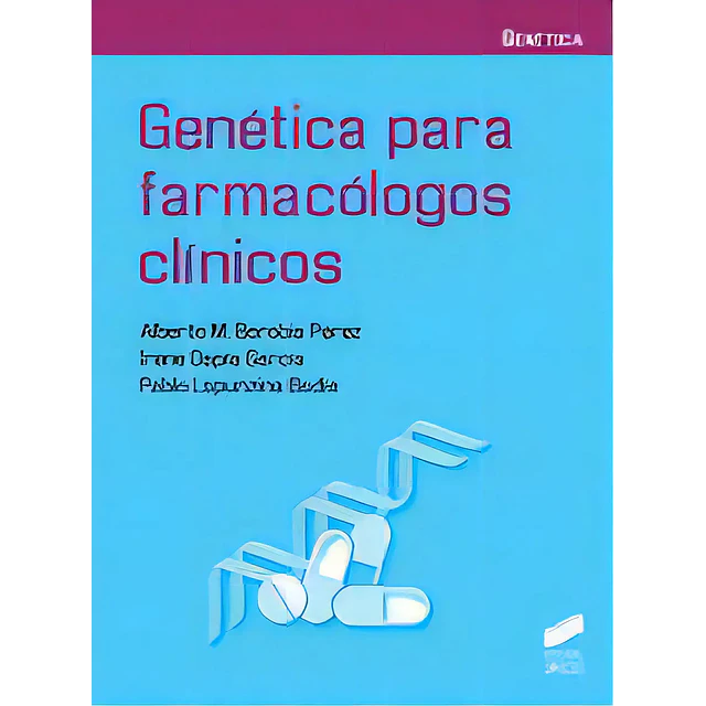 Genética para farmacólogos clínicos