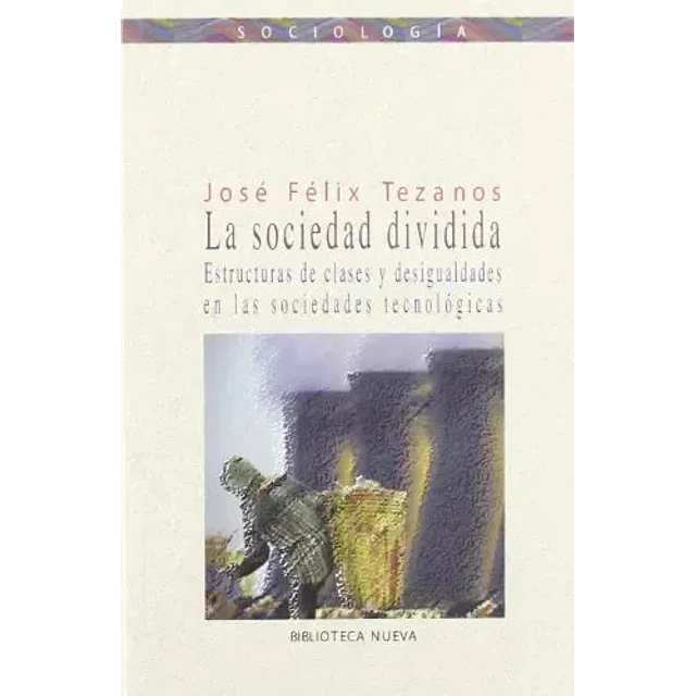 La sociedad dividida