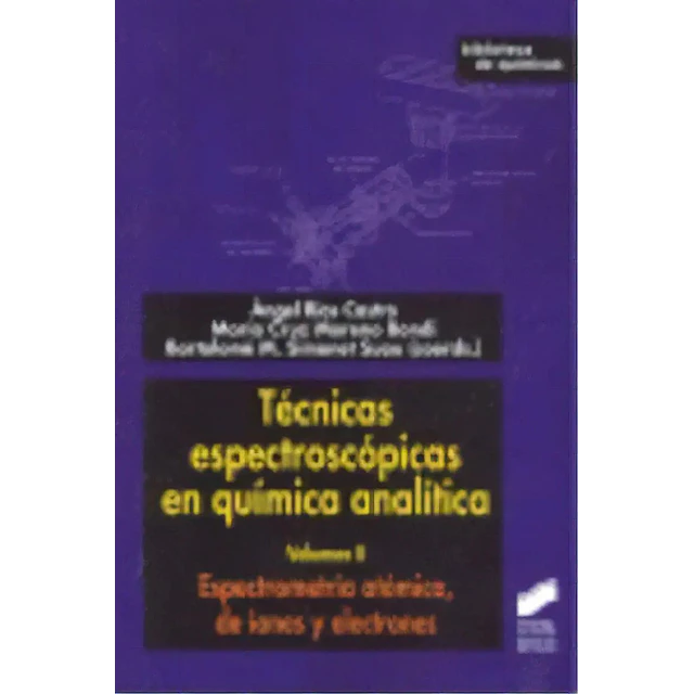 Técnicas espectroscóspicas en química analítica 2 Tomos