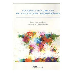 Sociología del conflicto en las verdades contemporáneas