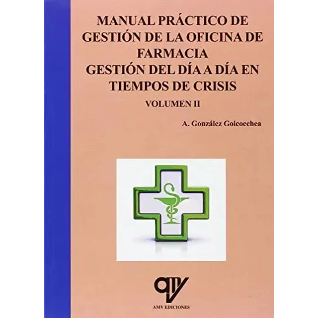 Manual práctico de gestión de la oficina de farmacia