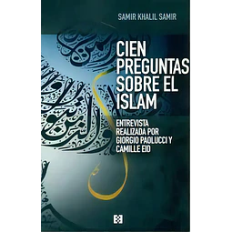 Cien preguntas sobre el Islam