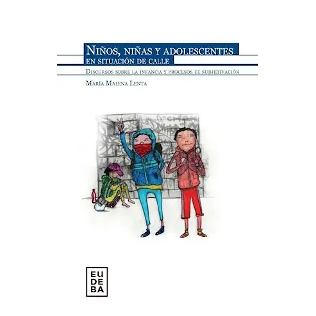 Niños, Niñas y Adolescentes en situación de calle