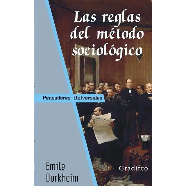 Las reglas del método sociológico