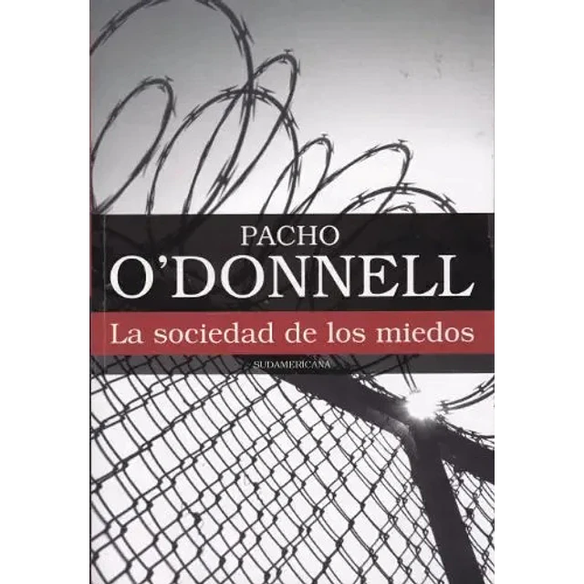 La Sociedad de los Miedos