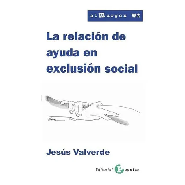 La relación de ayuda en exclusión social