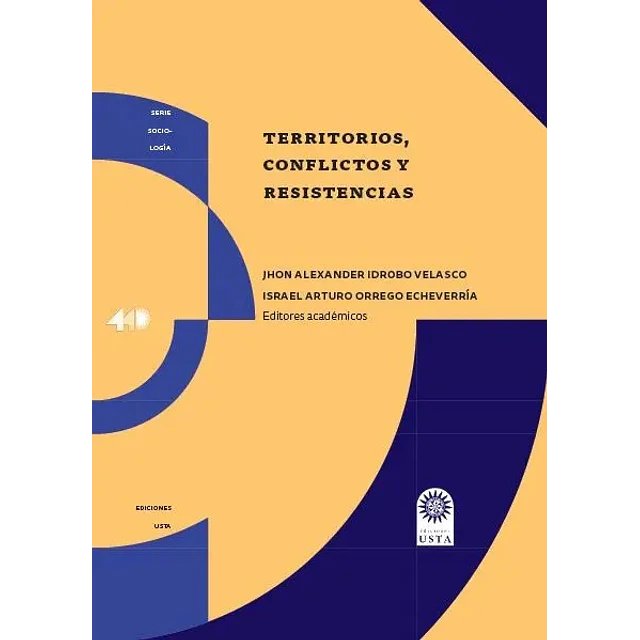 Territorios Conflictos y Resistencias