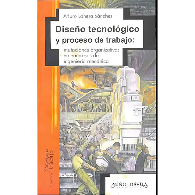 Diseño Tecnológico y proceso de trabajo