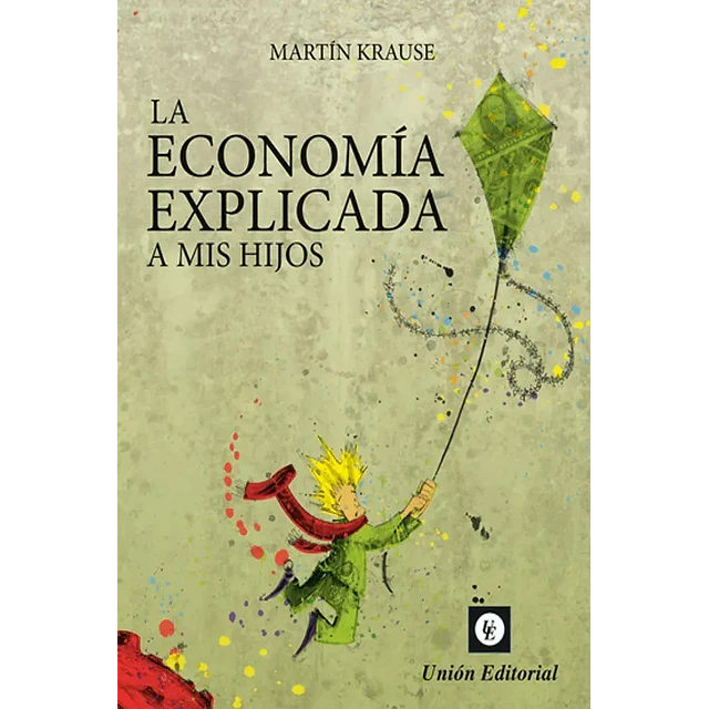 La economía explicada a mis hijos