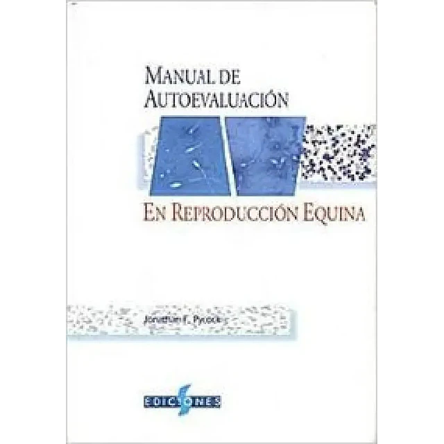 Manual de Autoevaluación en Reproducción Equina