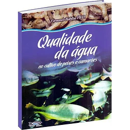 Qualidade da água no cultivo de peixes e camarôes