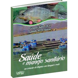Saude e manejo sanitário na criacao de tilápias en tanques-rede