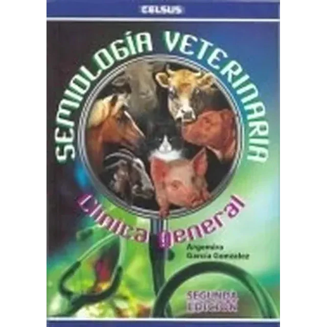 Semiología Veterinaria. Clinica General