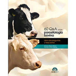 60 Q&A sobre parasitología bovina. Libro de preguntas y respuestas