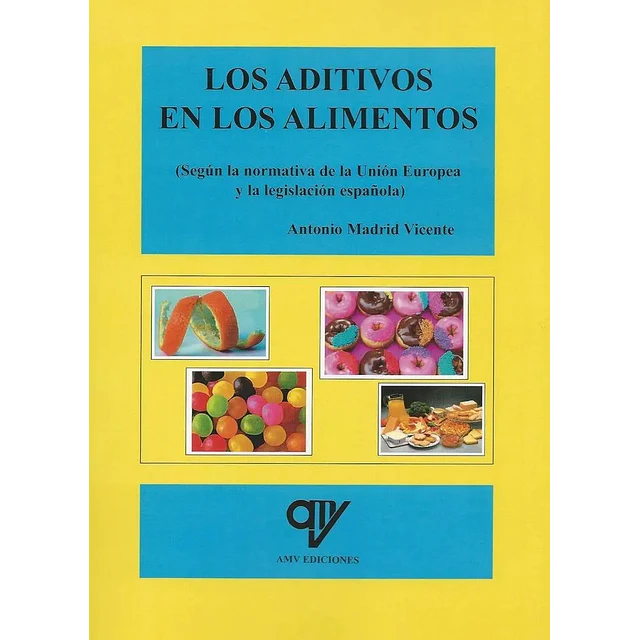 Los aditivos en los alimentos