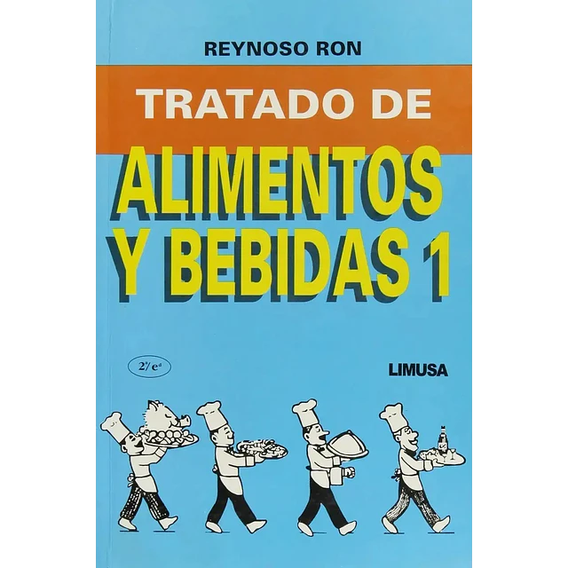 Tratado de Alimentos y Bebidas 1