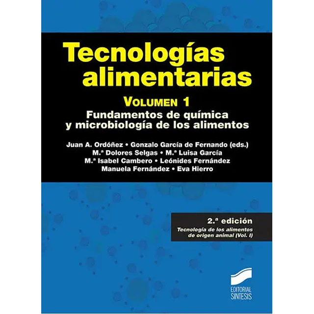 Tecnologías alimentarias. Volumen 1