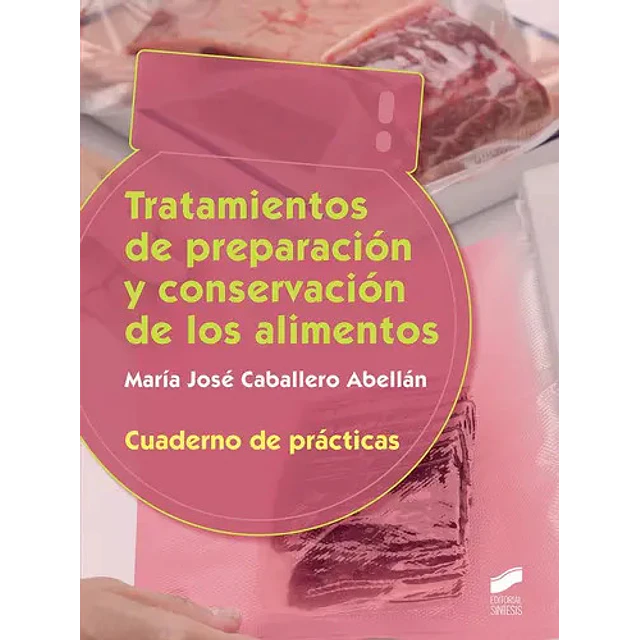 Tratamientos de preparación y conservación de los alimentos