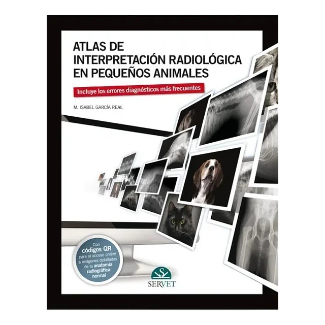 Atlas de interpretación radiológica en pequeños animales