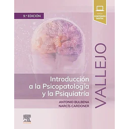 Introducción a la Psicopatología y la Psiquiatría VALLEJO