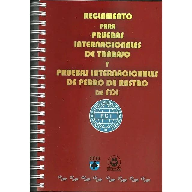 Reglamento de Pruebas Internacionales de Trabajo y Pruebas Internacionales de Perro de Rastro de FCI