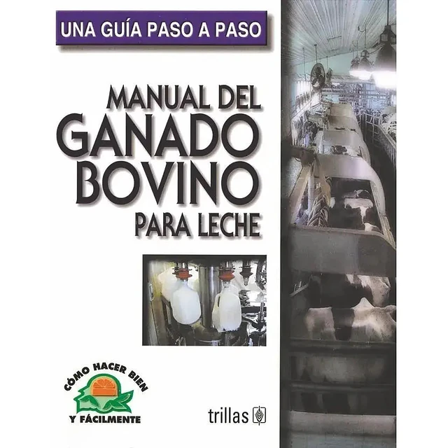 Manual del ganado bovino para leche