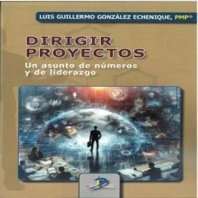 Dirigir proyectos: Un asunto de números y liderazgo
