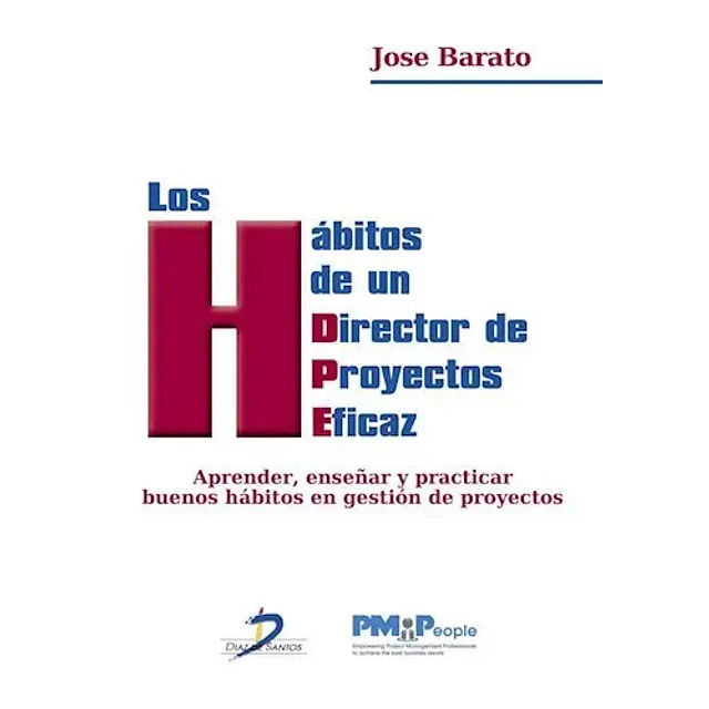 Los Hábitos de un Director de Proyectos Eficaz