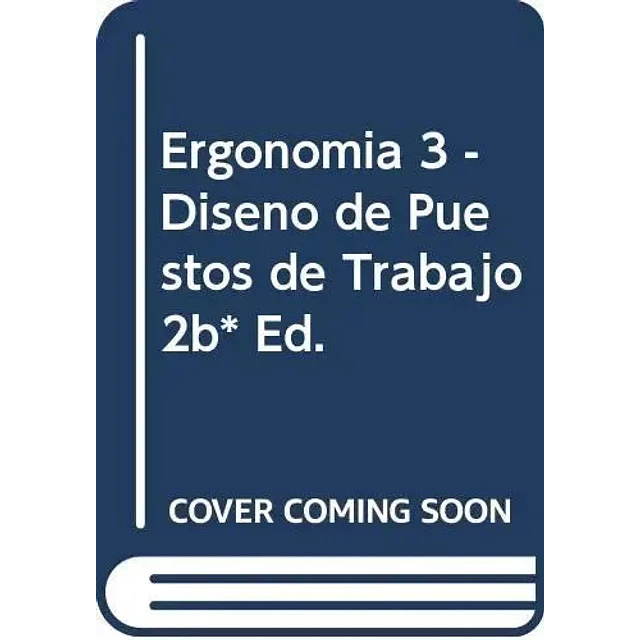 Ergonomia 3, diseño de puestos de trabajo