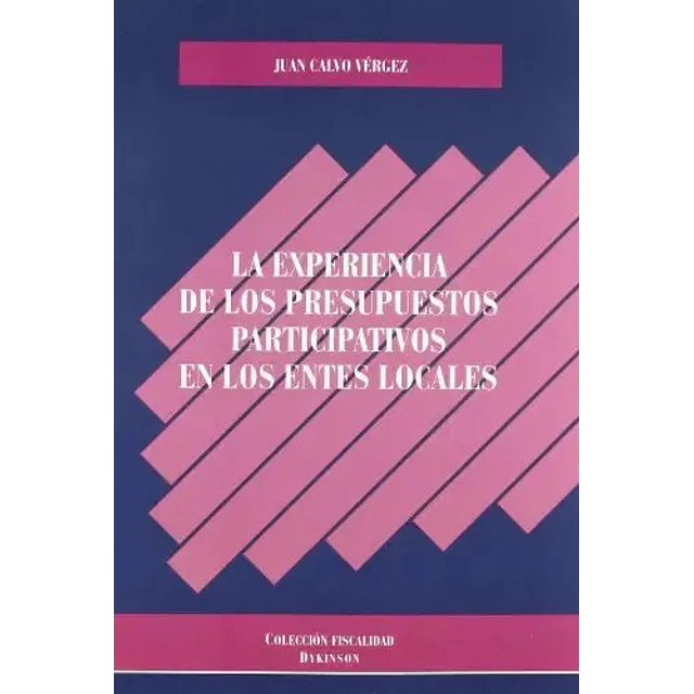 La experiencia de los presupuestos participativos en los entes locales