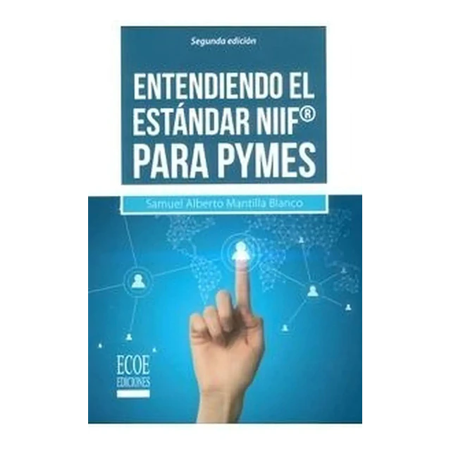 Entendiendo el Estándar NIIF para PYMES